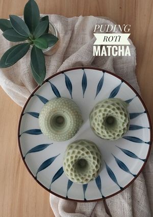 Foto resep Puding Roti Matcha