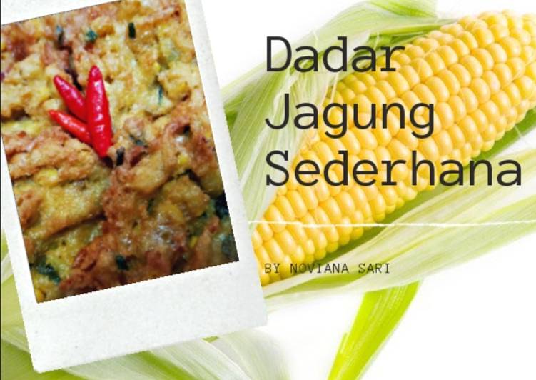 Resep Dadar Jagung Sederhana Kekinian