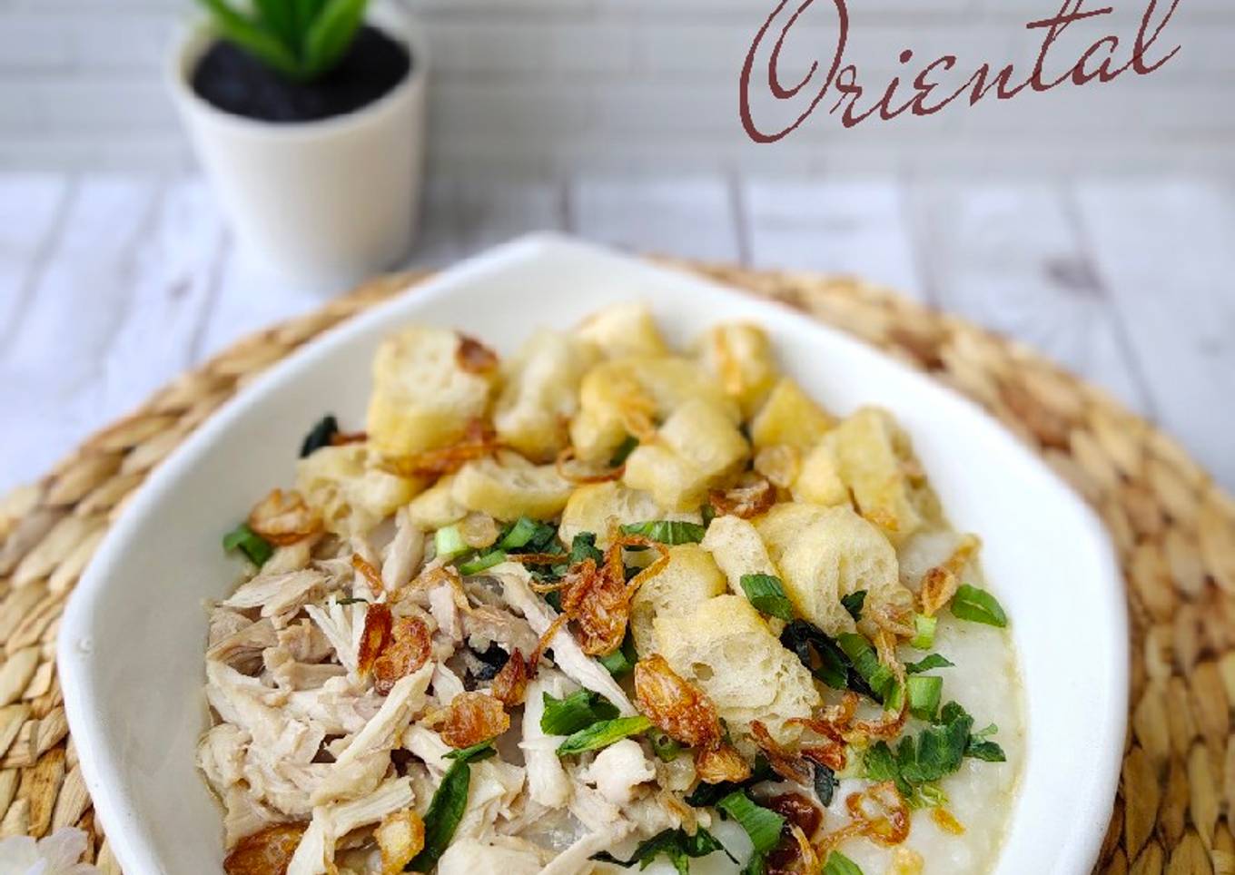 Bubur Ayam Oriental ala Resto