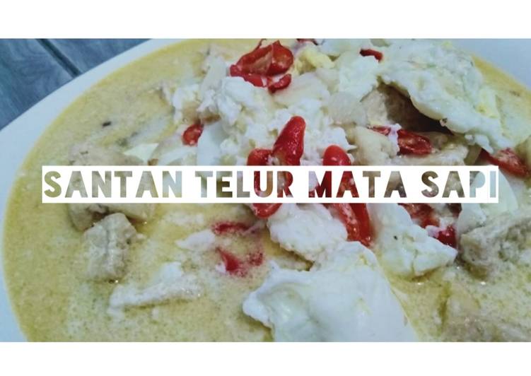 Resep Santan Telur Mata Sapi, Menggugah Selera