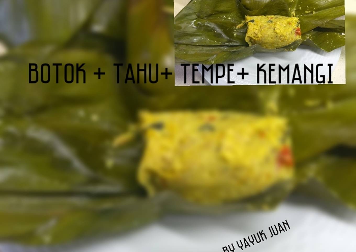 Botok tahu tempe kemangi 😋