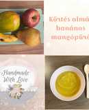 Baba püré - körtés almás banános mangópüré