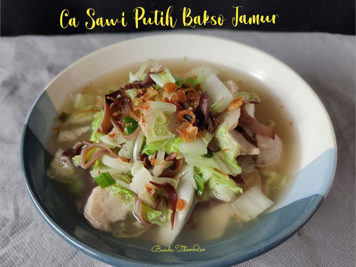 Cara Gampang Menyiapkan Ca Sawi Putih Bakso Jamur yang Bikin Ngiler
