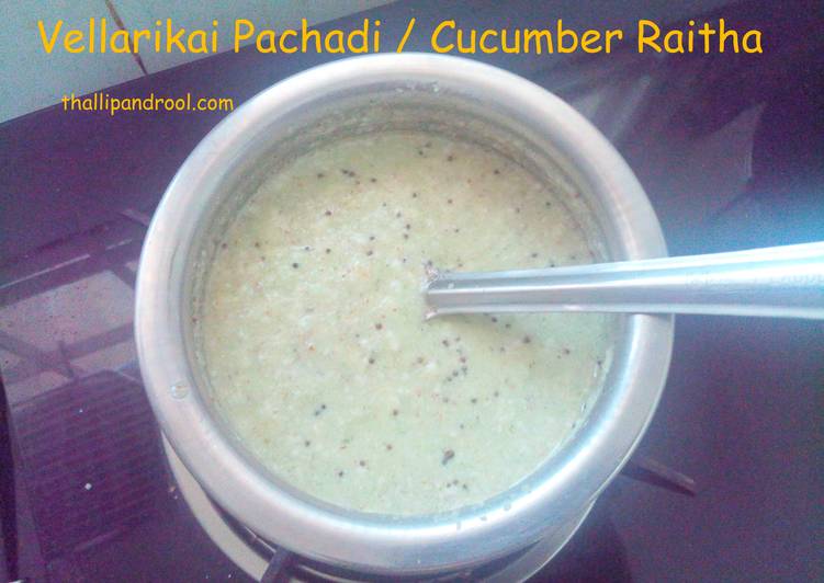 Simple Way to Make Any-night-of-the-week Vellarikai Pachadi / Cucumber Raitha