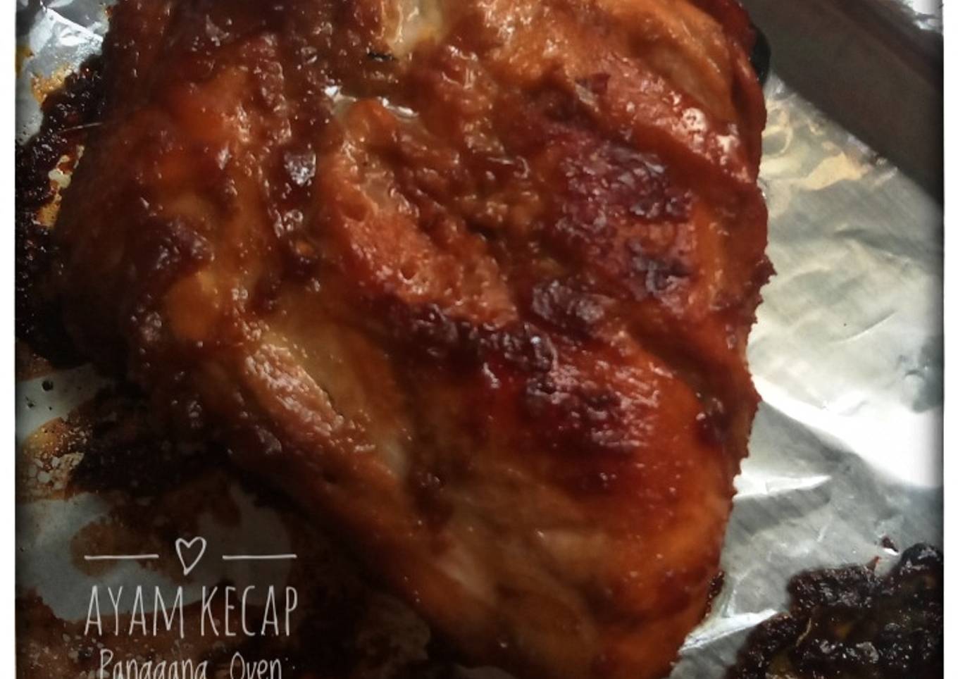 Ayam Kecap Panggang Oven
