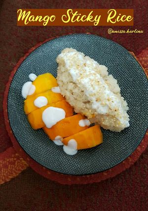 Foto resep Mango Sticky Rice