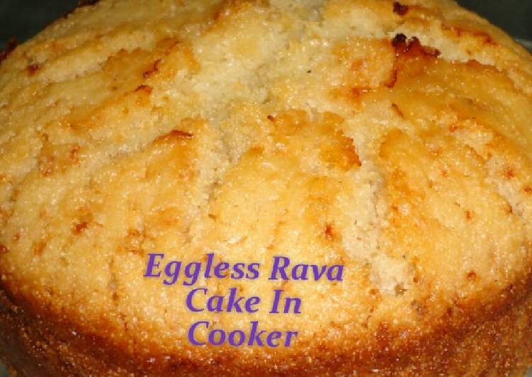 Eggless Rava Cake In Cooker