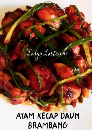 Foto resep 24. AYAM KECAP DAUN BRAMBANG