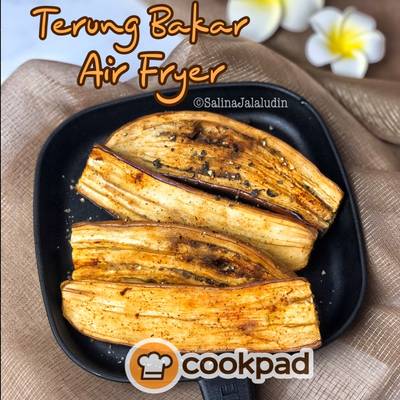 Resipi Terung Bakar Air Fryer Oleh Salina Jalaludin Cookpad