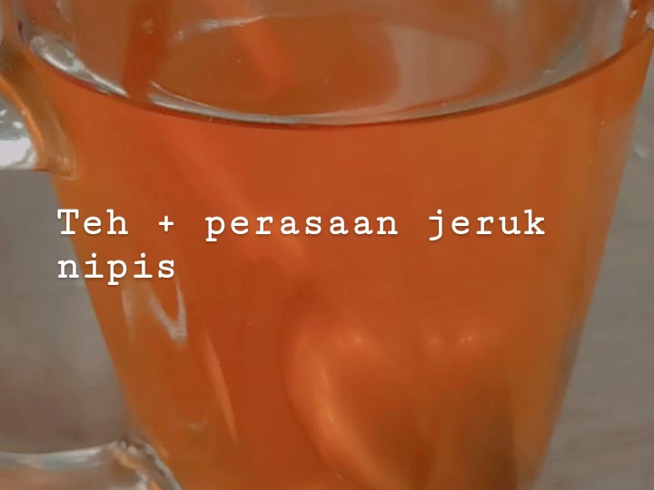  Bagaimana cara membuat Teh perasaan jeruk nipis dijamin nagih banget