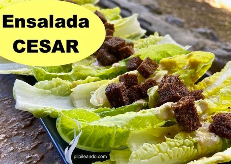ENSALADA CÉSAR;  La Auténtica ✅