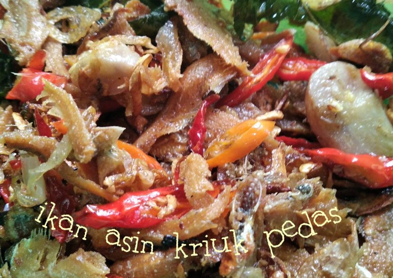 *Ikan asin kriuk pedas*