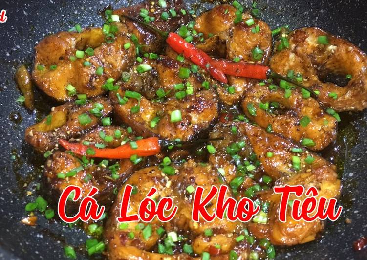 Cách Làm Món Cách Làm Cá Lóc Kho Tiêu Ngon Đúng Điệu, Không Tanh, Màu Đẹp  Chuẩn của S Food - Cookpad