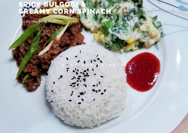 Langkah Mudah untuk Menyiapkan Spicy Bulgogi &amp; Creamy Corn Spinach (Fusion) yang Enak Banget