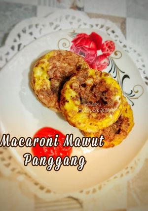 Foto resep Macaroni Mawut Panggang #RabuBaru #BikinRamadanBerkesan
