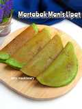 Martabak Manis Lipat (tanpa telur)