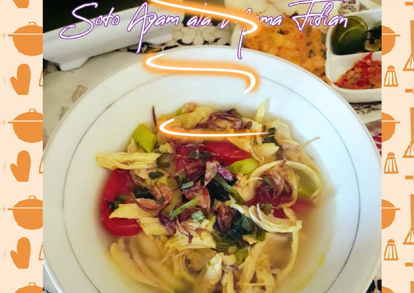 Soto Ayam ala Mama Fifian