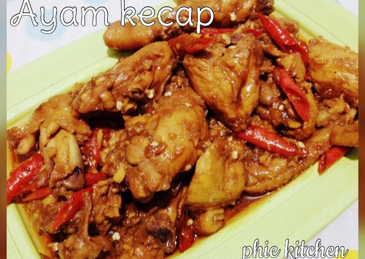 Langkah Mudah untuk Menyiapkan Ayam kecap (simple recipe) yang Lezat