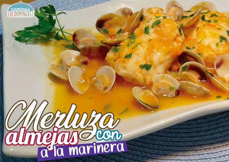 Merluza con almejas a la marinera ¡Súper fácil y espectacular!
