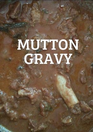 A picture of MUTTON GRAVY | LAMB CURRY | SIDE DISH | COOKER MUTTON RECIPE.