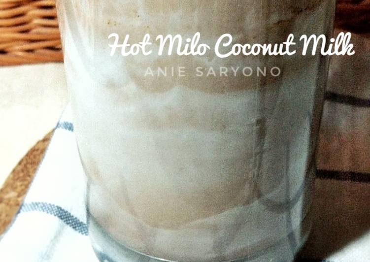 Hot Milo Coconut Milk