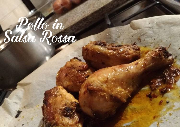 Cara mudah mengolah Pollo in Salsa Rossa (Ayam Masak Saus Merah) Lezat