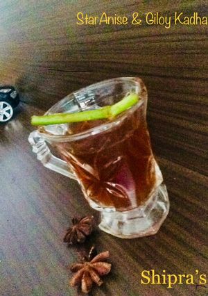A picture of Star Anise& Giloy Kadha.