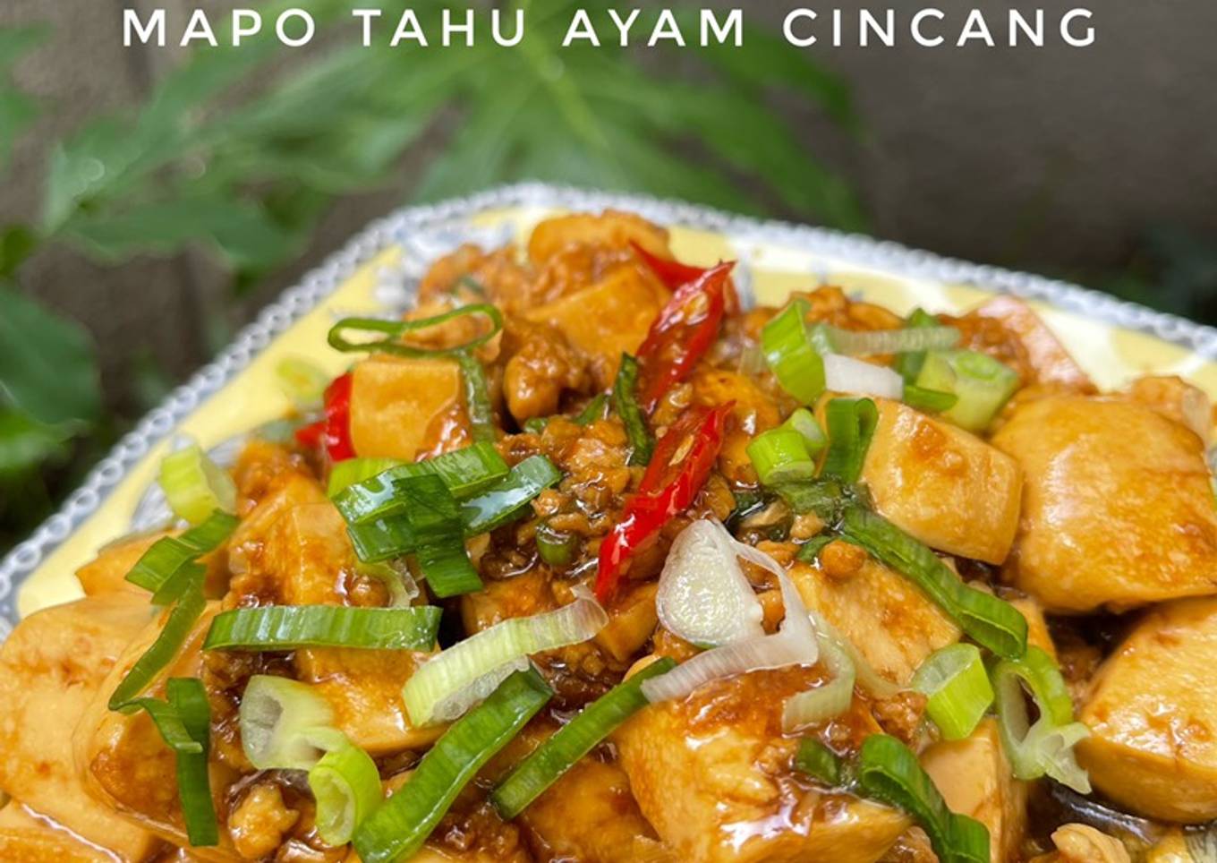 Mapo tahu ayam cincang