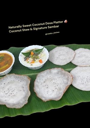 A picture of 🌿 Naturally Sweet Coconut Dosa Platter 🥥 | Coconut Stew & Signature Sambar.