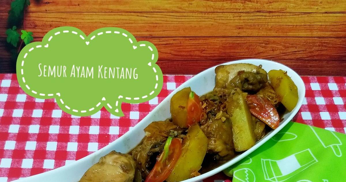 Resep Semur Ayam Kentang 👩‍🍳 Oleh Bunda Almira Cookpad