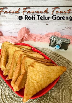 Gambar Fried French Toast @ Roti Telur Goreng