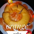 Orange cake(without oven)