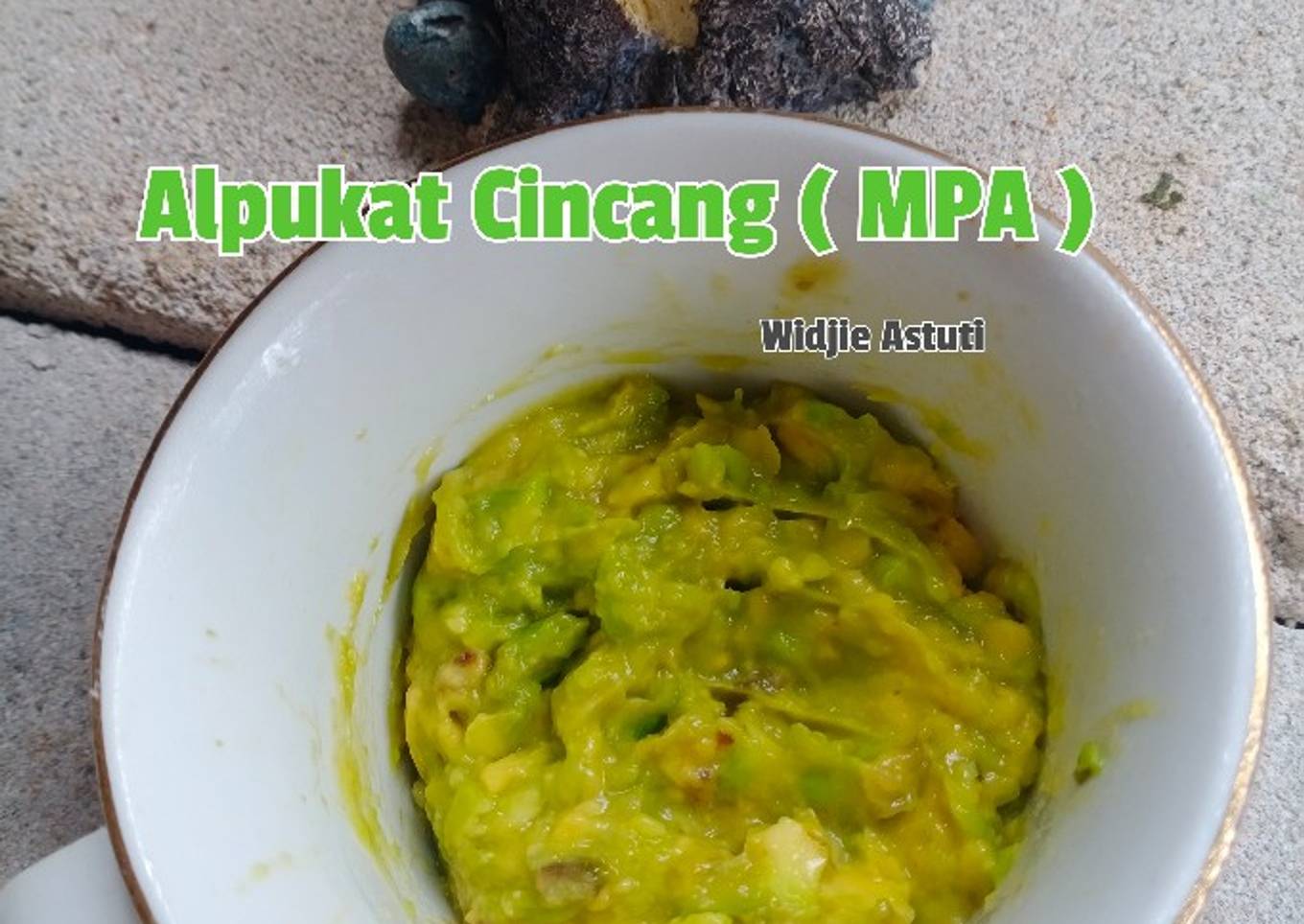 Alpukat Cincang (MPA)