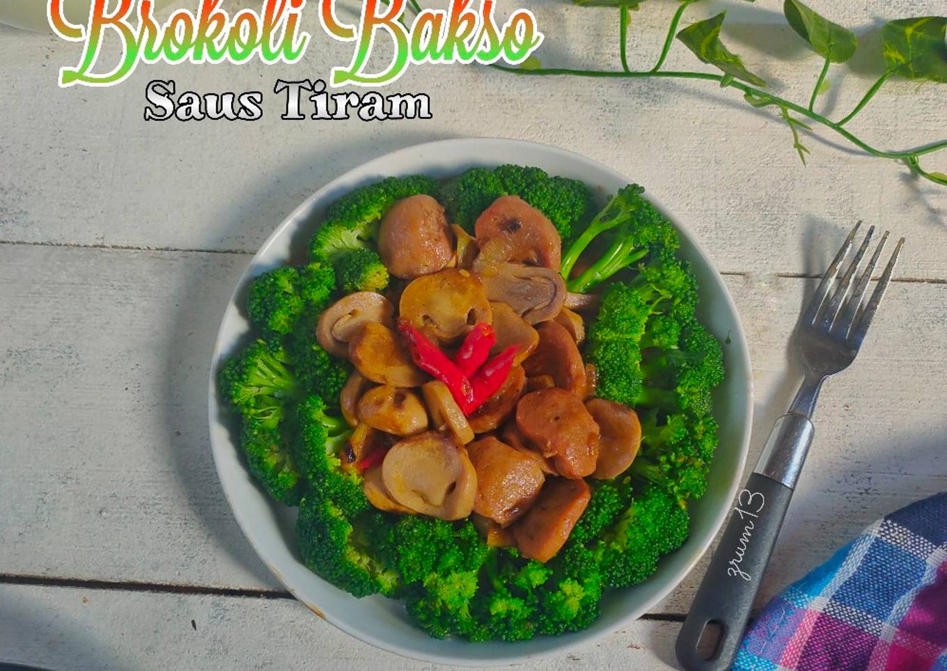 Brokoli bakso saus tiram