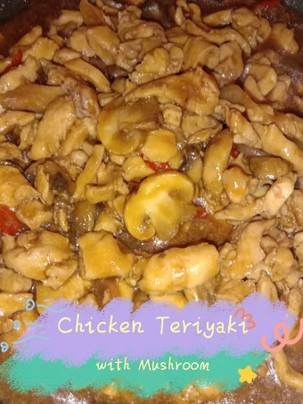 Anti Ribet, Bikin Chicken Teriyaki with Mushroom Kekinian