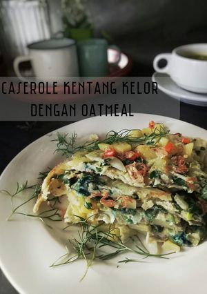 Foto resep Caserole (telor) kentang kelor dengan oatmeal *menu eatclean #1
