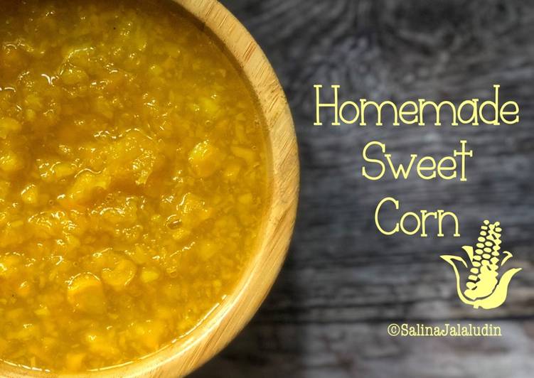 Arahan Buat Homemade Sweet Corn yang Praktis