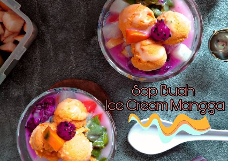 Bagaimana Menyiapkan Sop Buah Ice Cream Mangga, Bikin Ngiler