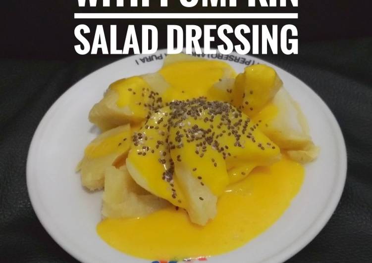 Langkah Mudah Menyiapkan Saus Salad Labu (Pumpkin Salad Dressing) Sempurna