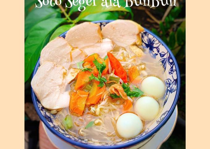 Resep Soto Seger ala BunBun, Top Markotop