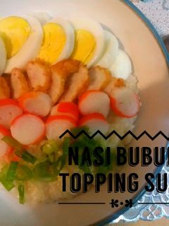 Foto resep Nasi Bubur Topping Suki
