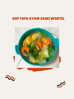 Foto resep Sop Tofu Ayam Sawi Wortel