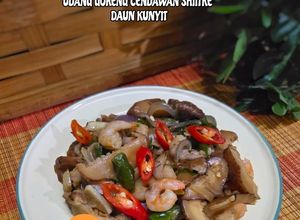 Gambar 22:8:26 - Udang goreng cendawan shiitake daun kunyit