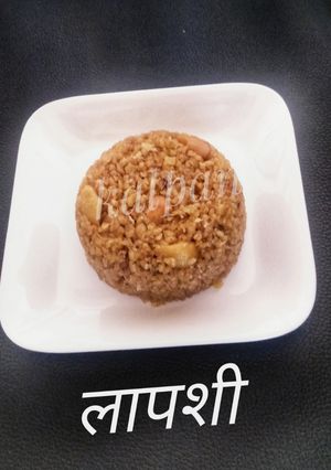 लापशी (Lapsi recipe in marathi) रेसिपी चे मुख्य फोटो 