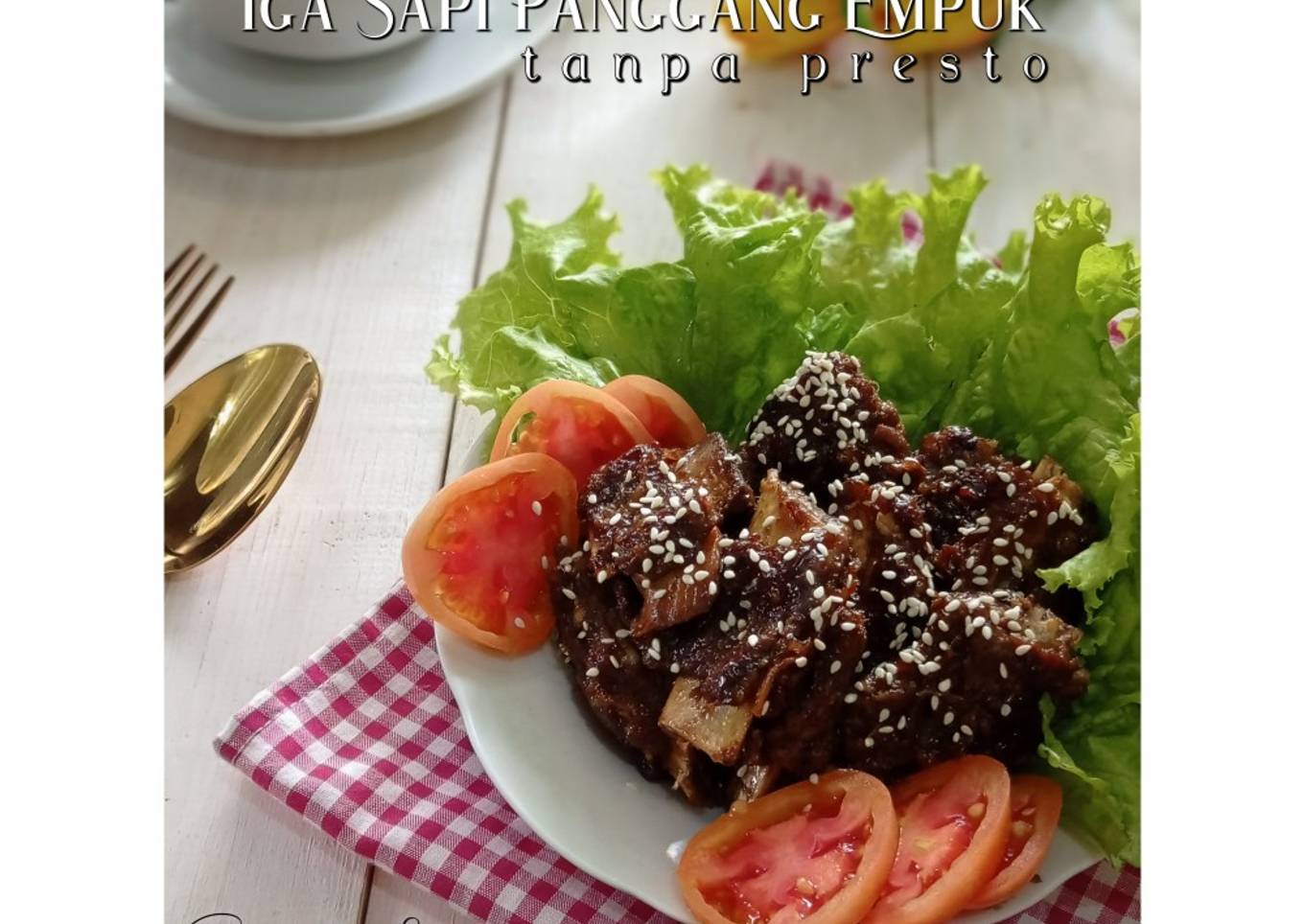 Iga Sapi Panggang Empuk tanpa presto