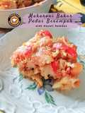 Makaroni Bakar Pedas Berempah