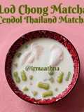 Lod Chong Matcha (Cendol Thailand Matcha)
