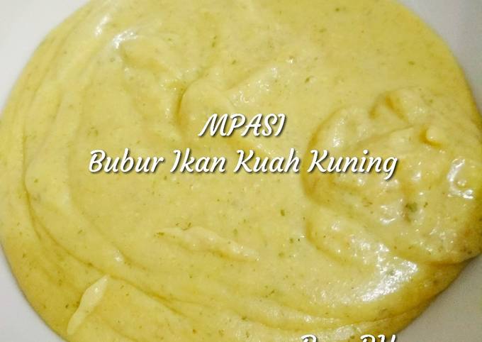 MPASI Menu Lengkap : Bubur Ikan Kuah Kuning