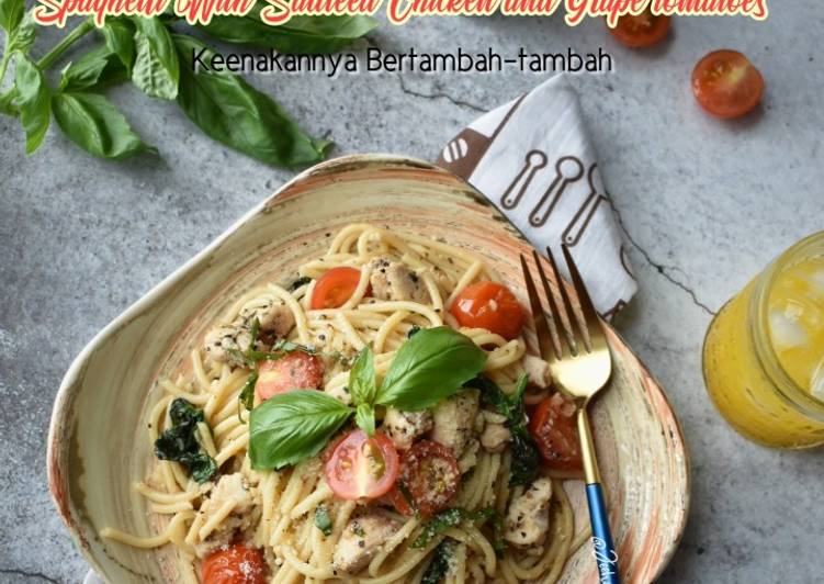 Spaghetti With Sauteed Chicken and Grape tomatoes