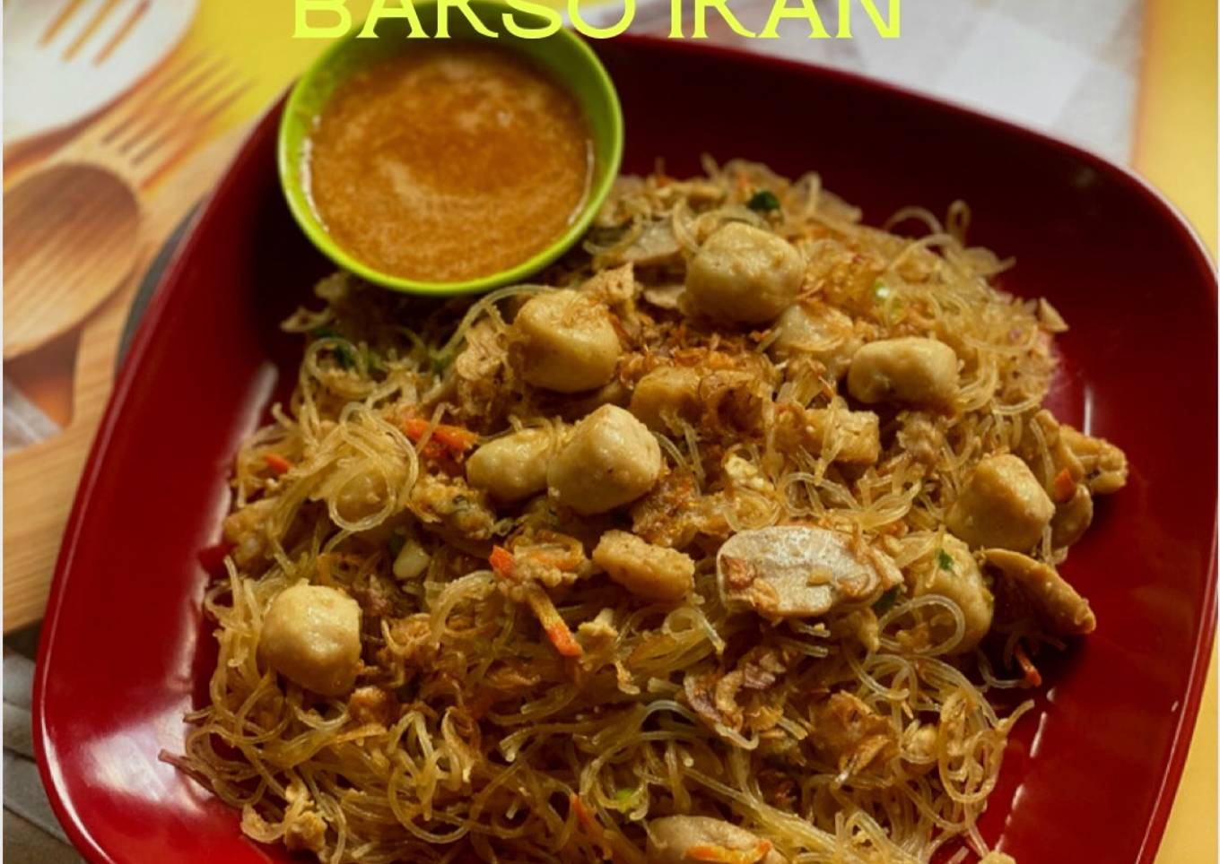 Bihun Goreng Bakso Ikan